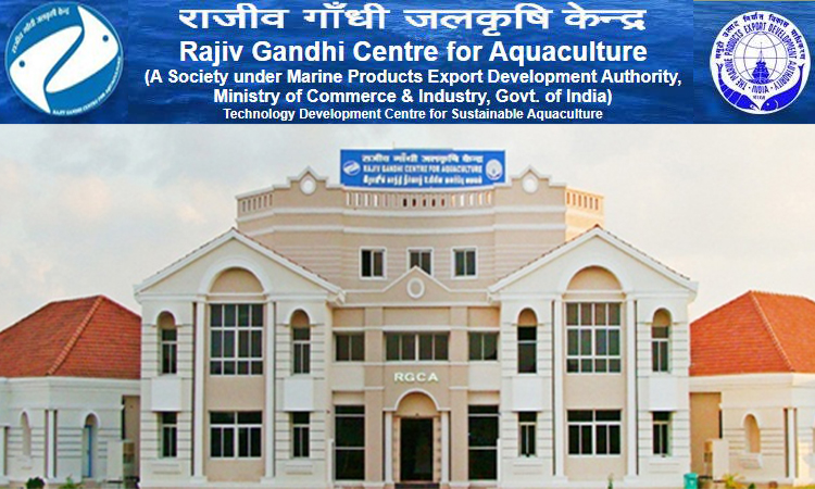 Job recruitment for Rajiv Gandhi Centre for Aquaculture (RGCA)