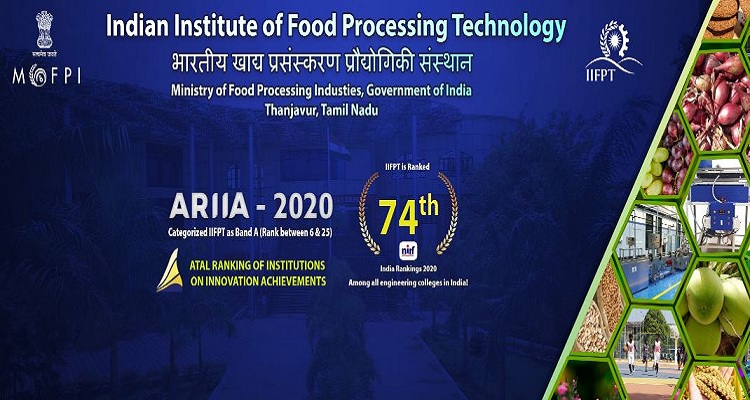 Job recruitment for IIFPT-Indian Institute of Food Processing Technology-2021