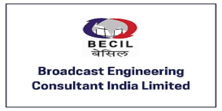 Job recruitment for Broadcast Engineering Consultants India Ltd (BECIL) – 2021