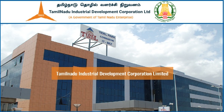 Job recruitment for Tamil Nadu Industrial development Corporation Limited – 2022