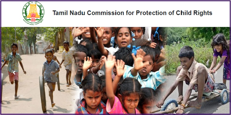 Job recruitment for Tamil Nadu Commission for Protection of Child Rights (TNCPCR) – 2022