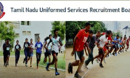 Job  Recruitment for Tamil Nadu Uniformed Services Recruitment Board (TNUSRB) – 2022