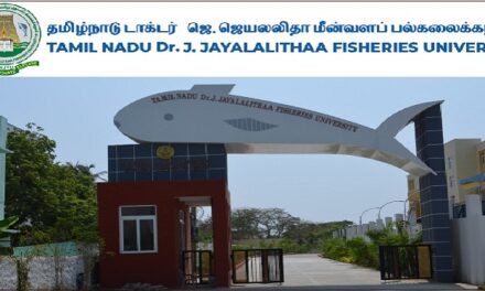 Job Recruitment for Tamil Nadu Dr. J. Jayalalitha Fisheries Univeristy (TNJFU) -2022