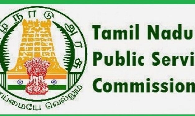 Job Recruitment for Tamil Nadu Public Service Commission (TNPSC) – 2022