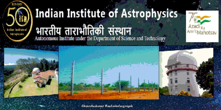 இந்திய வானியற்பியல் நிறுவனத்தில் (IIA) வேலைவாய்ப்புகள் – 2022-23