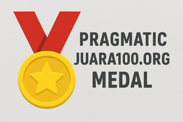 Understanding the Pragmatic Juara100.org Medal: A Complete Guide